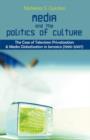 Media and the Politics of Culture : The Case of Television Privatization and Media Globalization in Jamaica (1990-2007) - Book