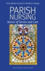 Parish Nursing - 2011 Edition : Stories of Service and Care - Book