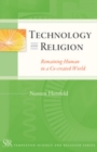 Technology and Religion : Remaining Human C0-created World - eBook