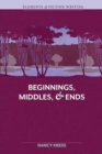 Elements of Fiction Writing Beginnings, Middles and Ends - Book