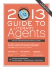 2013 Guide to Literary Agents - Book