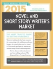 2015 Novel & Short Story Writer's Market : The Most Trusted Guide to Getting Published - Book