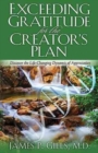 Exceeding Gratitude for the Creator's Plan - Book