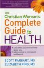 Christian Woman's Complete Guide To Health, The - Book