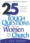 25 Tough Question About Women and the Church - eBook