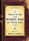 What To Do On The Worst Day Of Your Life - eBook