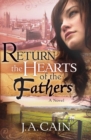 Return The Hearts Of The Father - eBook