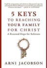 5 Keys to Reaching Your Family for Christ - Book