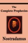 Nostradamus : The Complete Prophecies of Michel Nostradamus - Book