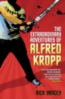 The Extraordinary Adventures of Alfred Kropp - eBook