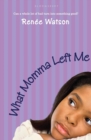 What Momma Left Me - Book