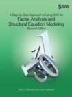 A Step-by-Step Approach to Using SAS for Factor Analysis and Structural Equation Modeling, Second Edition - Book