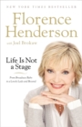 Life Is Not A Stage : From Broadway Baby to a Lovely Lady and Beyond - Book