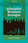 Alternative Workforce Strategies - Book