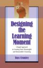 Designing The Learning Moment - eBook