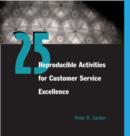 25 Reproducible Activities for Customer Service Excellence - eBook