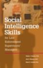 Social Intelligence Skills for Law Enforcement Managers - eBook