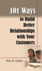 101 Ways to Build Customer Relationships - eBook