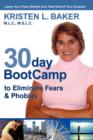 30day BootCamp to Eliminate Fears & Phobias : Change Your Thought Process, Gain Self-Confidence and Believe in Yourself - Book