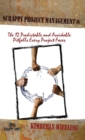 Scrappy Project Management : The 12 Predictable and Avoidable Pitfalls That Every Project Faces - Book
