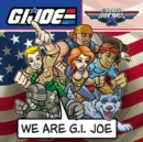 G.I. JOE Combat Heroes: We are G.I. JOE - Book