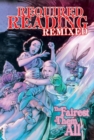Required Reading Remixed Volume 2 : Fairest of Them All - Book