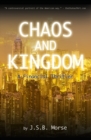 Chaos and Kingdom : A Financial Thriller - Book