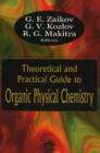Theoretical & Practical Guide to Organic Physical Chemistry - Book