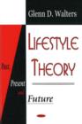 Lifestyle Theory : Past, Present & Future - Book