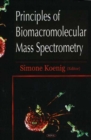 Principles of Biomacromolecular Mass Spectrometry - Book