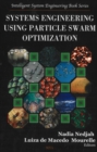 Systems Engineering Using Particle Swarm Optimization - Book
