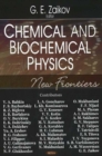 Chemical & Biochemical Physics : New Frontiers - Book