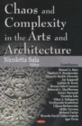 Chaos & Complexity in the Arts & Architecture - Book