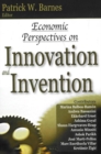 Economic Perspectives on Innovation & Invention - Book