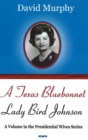 Texas Bluebonnet : Lady Bird Johnson - Book