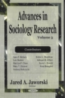 Advances in Sociology Research : Volume 3 - Book