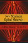New Nonlinear Optical Materials : Theoretical Research - Book
