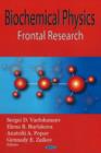 Biochemical Physics : Frontal Research - Book