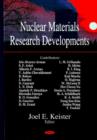 Nuclear Materials : Reseach Developments - Book