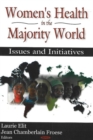Womens Health in the Majority World : Issues & Initiatives - Book