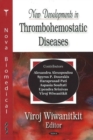 New Developments in Thrombohemostatic Diseases - Book