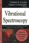 Vibrational Sectroscopy : Methods in Protein Structure & Stability Analysis - Book