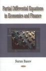 Partial Differential Equations in Economics & Finance - Book