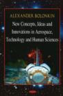 New Concepts, Ideas, & Innovations in Aerospace & Technology & Human Science - Book