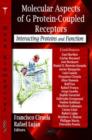 Molecular Aspects of G Protein-Coupled Receptors : Interacting Proteins & Function - Book