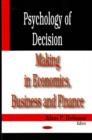 Psychology of Decision Making in Economics, Business & Finance - Book
