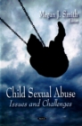 Child Sexual Abuse : Issues & Challenges - Book