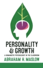 Personality and Growth : A Humanistic Psychologist in the Classroom - Book