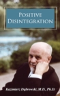 Positive Disintegration - Book