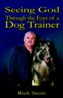 Seeing God Through the Eyes of a Dog Trainer - Book